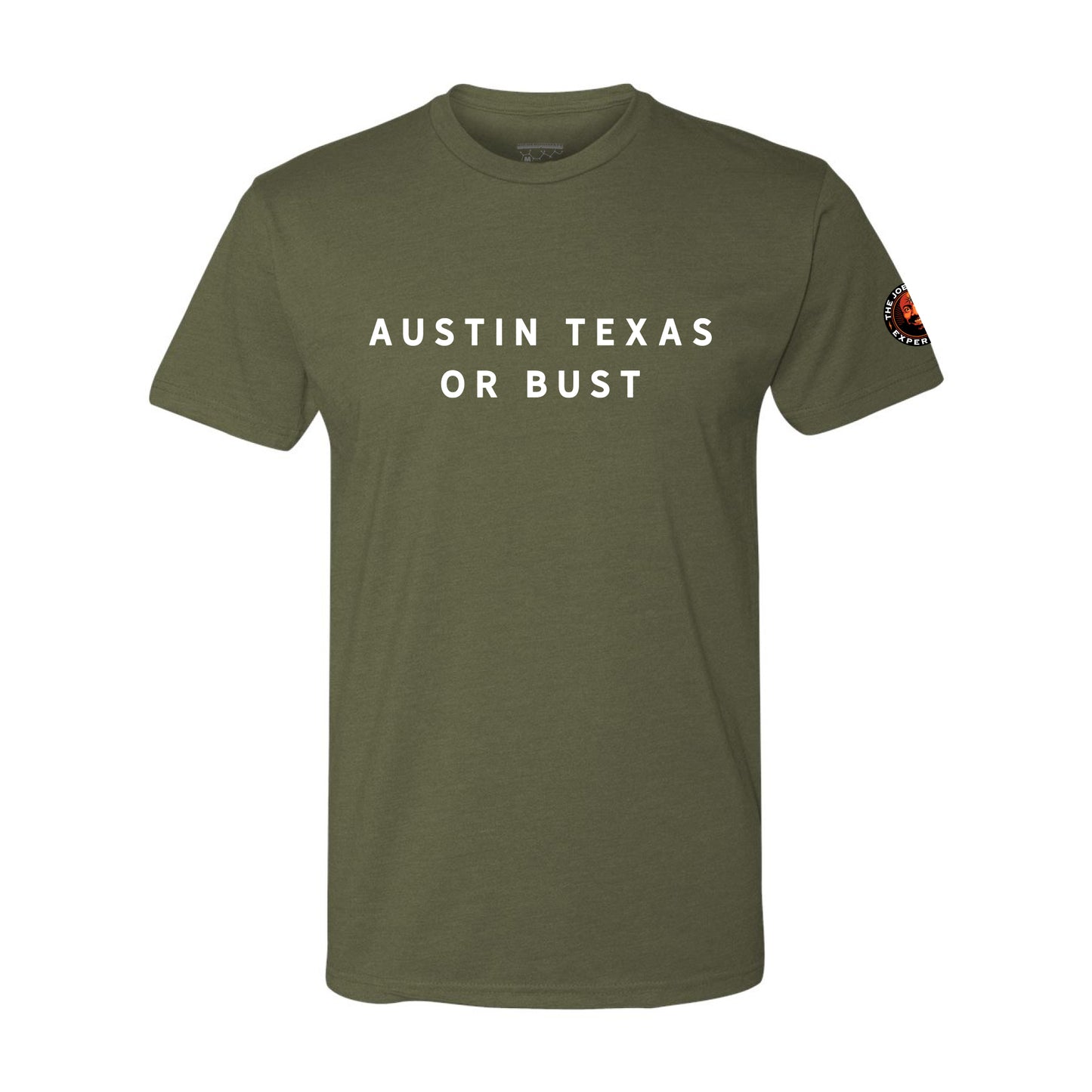 Austin TX or Bust Tee - Military Green