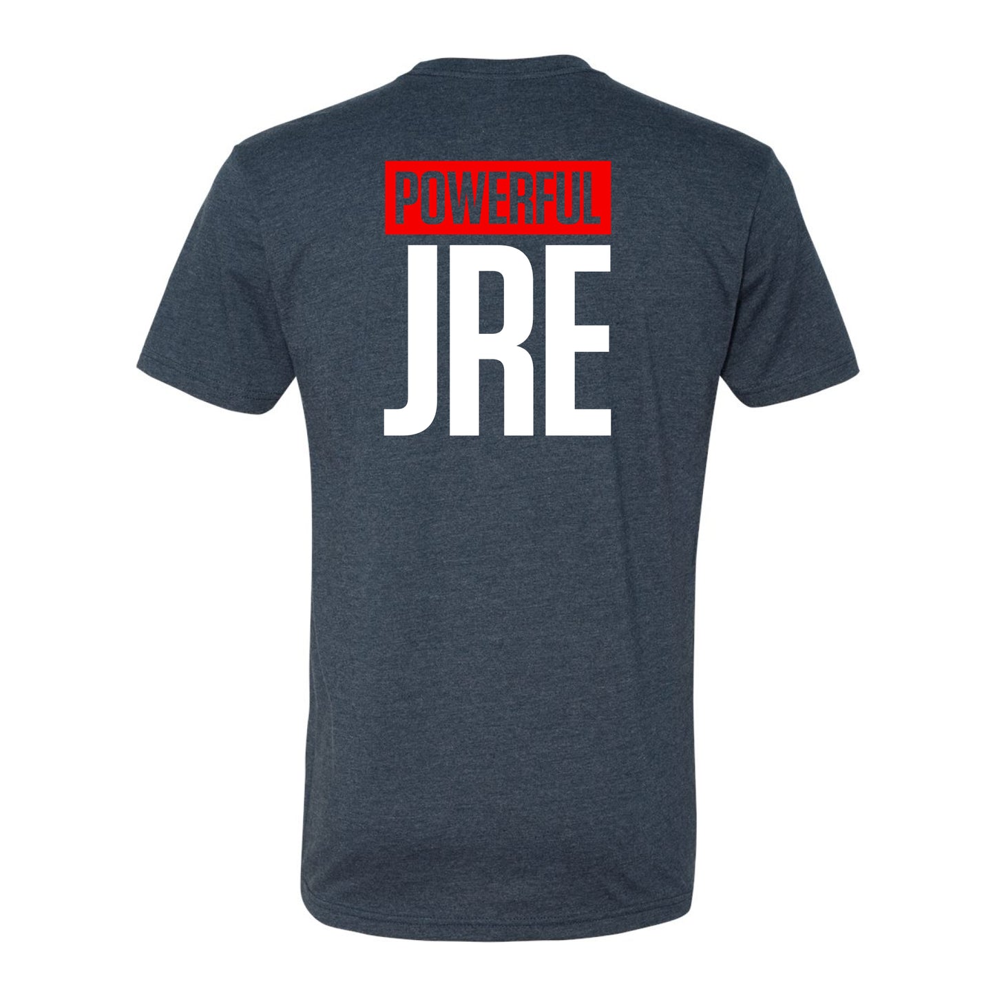 Powerful JRE Tee